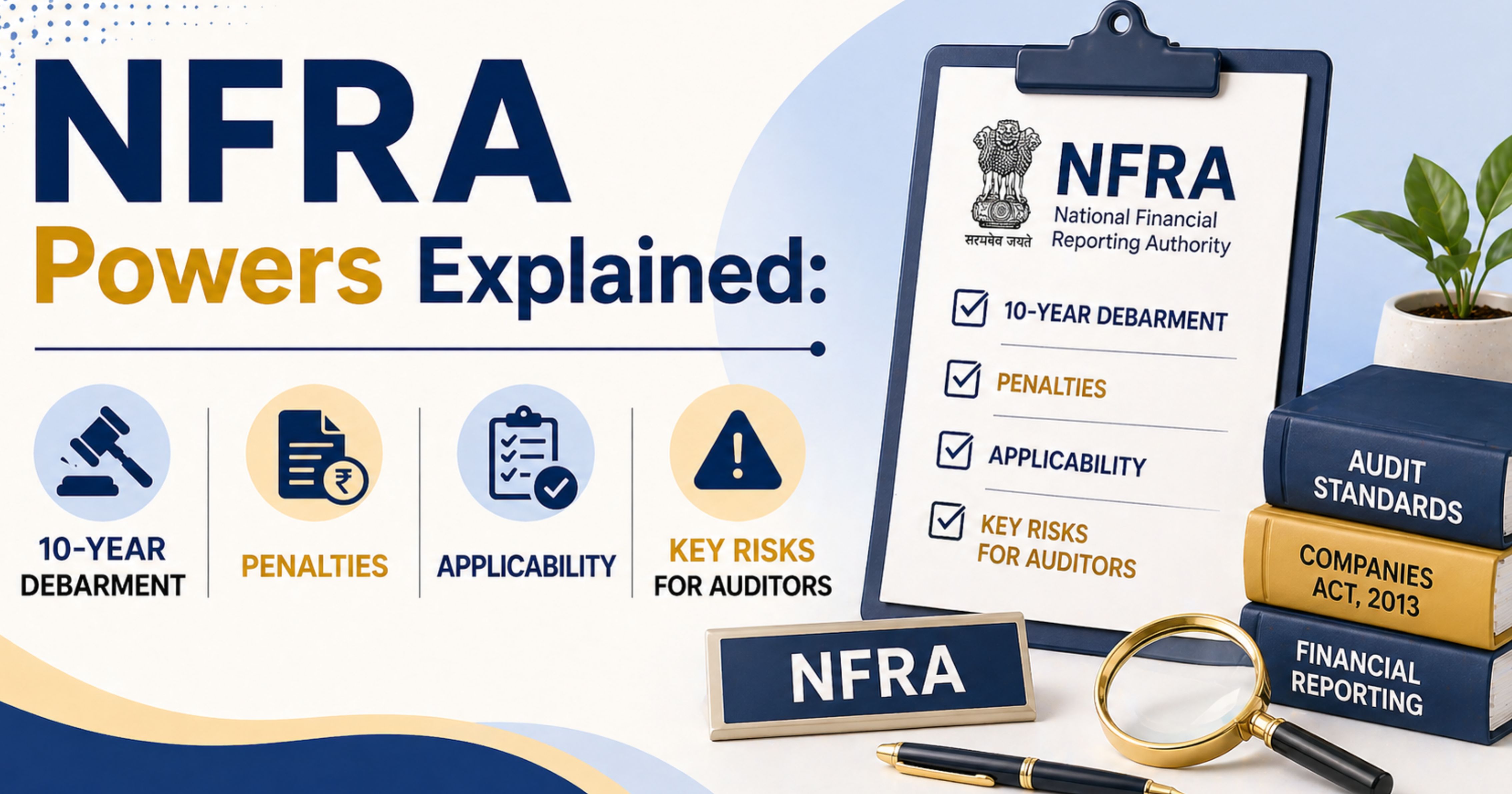 NFRA Powers Explained: Can Your Firm Really Be Debarred for 10 Years?