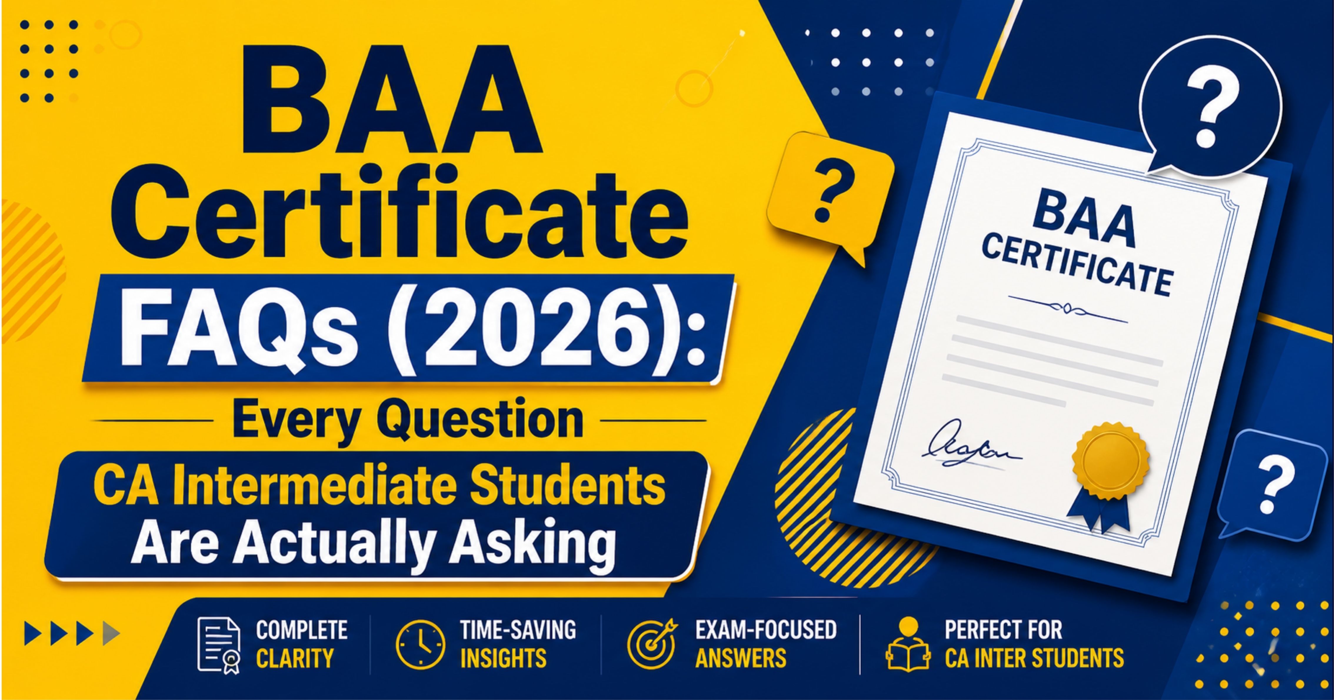 BAA Certificate FAQs (2026): Every Question CA Intermediate Students Are Actually Asking