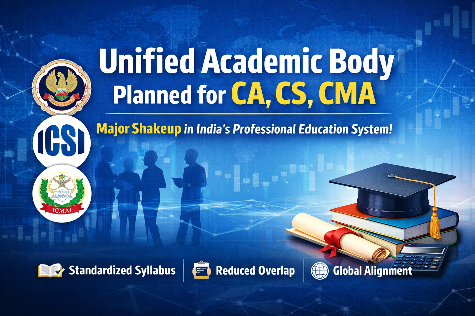 MCA Plans Unified Academic Body for CA, CS, CMA: Major Reform in Professional Education Structure