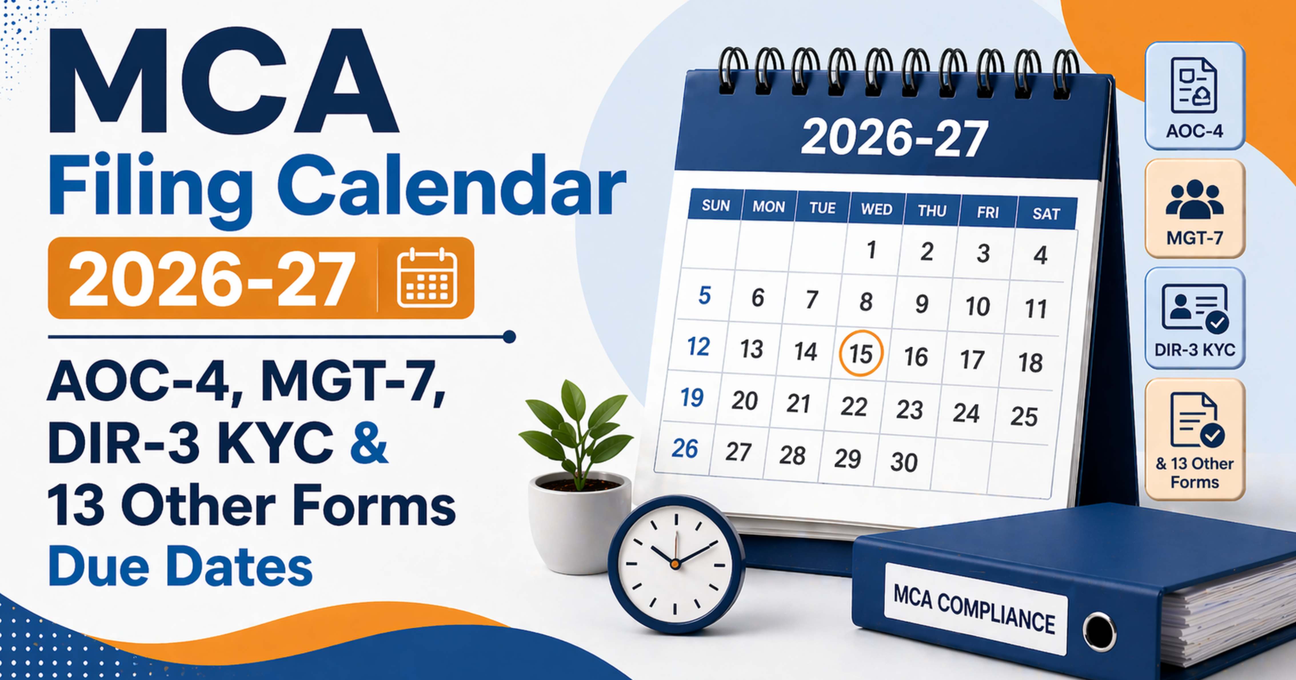 MCA Annual Filing Calendar 2026-27: Complete List of Forms, Due Dates & Late Fees